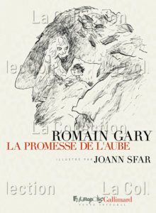 "La Promesse de l'aube" (Romain Gary). Joann Sfar (ill.). Couverture avec titre. 2014. Ed. Futuropolis,