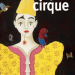 le gout du cirque, mercure, La Collection