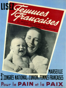 France. IVe République. Lisez Femmes Françaises - Pour le pain et la paix. 1947. Imprimé. Marseille, CCIAMP.