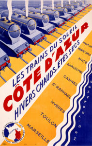 Chemin de fer Paris Lyon Méditerranée (PLM). Le trains du soleil Côte d'Azur Hivers chauds - Etés secs. 1931. Imprimé. Marseille, CCIAMP.