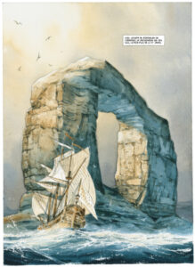 Vue de l'arche de Kerguelen, au XVIIIe siècle. "Voyage aux îles de la Désolation". Lepage, Emmanuel. Futuropolis. 2011 (p. 94 ).