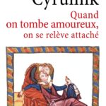 1 - Quand on tombe amoureux, Cyrulnik - Février pour Mars